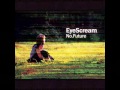 EyeScream - (A)(voidant)(ttachment)