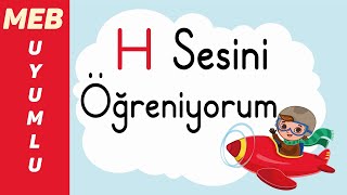 H Sesini Öğreniyorum - H Sesi Öğretimi - H Sesi Hece, Kelime, Cümle, Metin Okuma Etkinlikleri