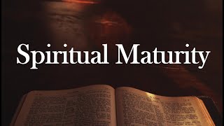 Spiritual Maturity // Practical Christian Living // August 9th 2020 LCF Online Service