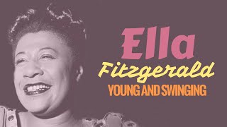 Ella Fitzgerald Young Swinging A Tisket A Tasket More Early Hits Ella Fitzgerald Young Swinging A Tisket A Tasket More Early Hits