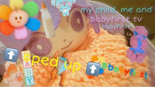 My Child, Me And Babyfirst Tv Sped Up
