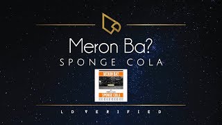 Watch Sponge Cola Meron Ba video