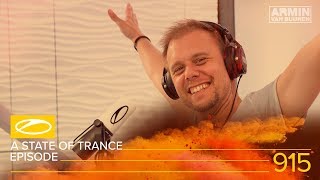 A State Of Trance Episode 915 [#Asot915] - Armin Van Buuren