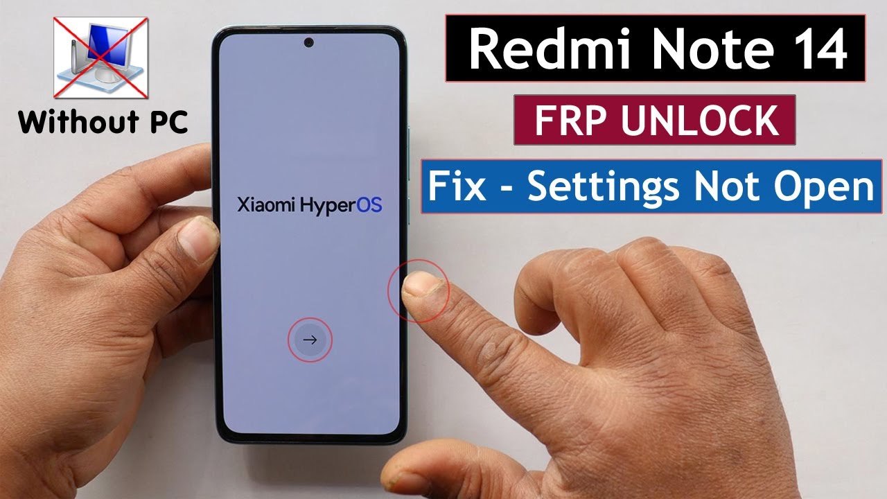 Redmi Note 14 HyperOs Frp Unlock/Bypass Google Account Redmi Note 14 HyperOs Frp Unlock/Bypass Google Account