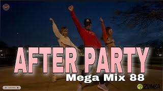 AFTER PARTY | ZUMBA | Mega Mix88 | Dance Pop | Alex Sensation | Farruko | By ZIN