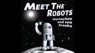 Watch Meet The Robots Almost video