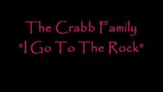 Watch Crabb Family I Go To The Rock video