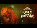 Ugly Parade Video preview