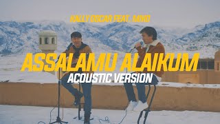 Kally Oscar & Miko - Assalamu Alaikum! (Acoustic Version)