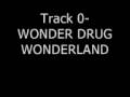 Agoraphobic Nosebleed-Wonder Drug Wonderland (hidden track)