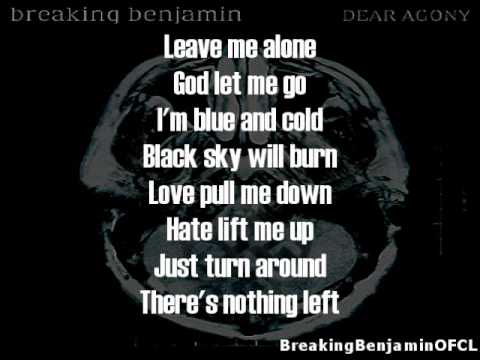 Breaking Benjamin - Dear Agony ( Full Song From The 4th Album / Lyrics )