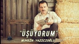 Üşüyorum ~ Muhsin Yazıcıoğlu