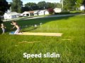 speed slidin on the slip in slide