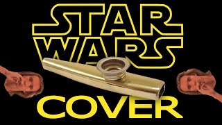 Star Wars Theme Kazoo Cover