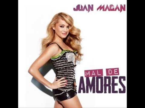 Juan Magan Ft. Paulina Rubio -- Mal De Amores(Lanzamiento Oficial)✓2013