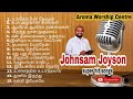 JOHNSAM JOYSON SONGS | SUPER HIT | TAMIL CHRISTIAN SONGS