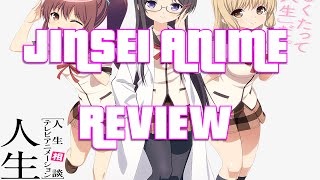 Jinsei Anime Review