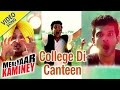 College Di Canteen | Karan Kundra, Inderjeet Nikku | Mere Yaar Kaminey | Punjabi Song