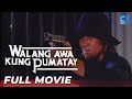 'Walang Awa Kung Pumatay' FULL MOVIE | Robin Padilla, Rita Avila, Conrad Poe | Cinema One