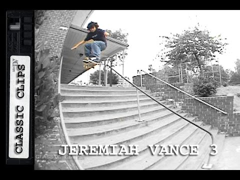 Jeremiah Vance Skateboarding Classic Clips #165 Part 3