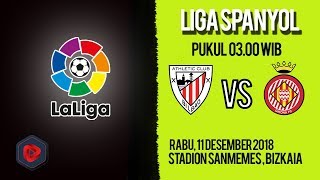Jadwal Pertandingan Liga Spanyol Athletic Bilbao Vs Girona, Rabu Pukul 03.00 Wib