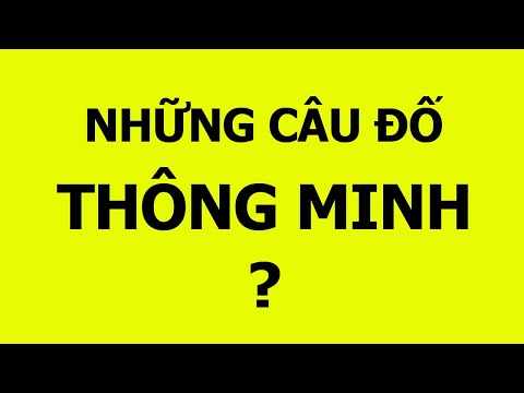 Những câu đố vui thông minh có đáp án- Phần 1