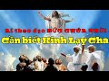 Tầm quan trọng của Kinh lạy Cha với giáo hội Công Giáo / kinh lạy Cha của Đạo Đức Chúa Trời/vlog