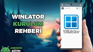 Winlator Kurulum Rehberi̇ En Akici Ayarlar Android Eği̇ti̇m