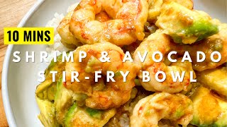 Play this video How to Shrimp amp Avocado Stir-fry Bowl 10 Min Recipe!
