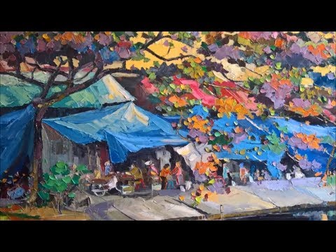 Vẽ tranh sơn dầu cảnh chợ quê - oil painting with knives