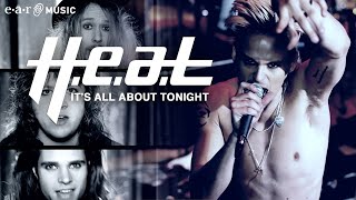 Watch Heat Its All About Tonight video