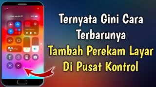 2 Cara Menambahkan Rekam Layar Di Iphone