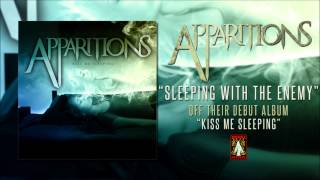 Watch Apparitions Sleeping With The Enemy video