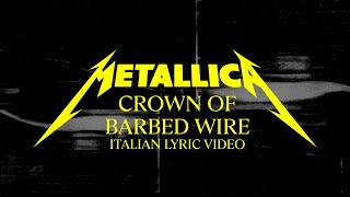 Metallica: Crown Of Barbed Wire (Official Italian Lyric Video)
