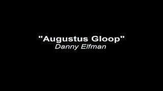 Watch Danny Elfman Augustus Gloop video