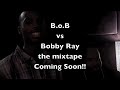 Big Boi of Outkast - B.o.B vs Bobby Ray - The mixtape - Coming Soon!!!