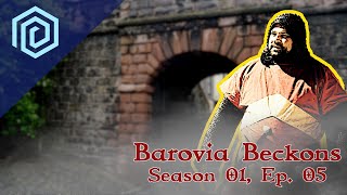 Barovia Beckons | Season 01 : Episode 05 | The Gates of Krezk