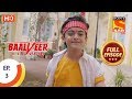 Baalveer Returns - Ep 3 - Full Episode - 12th September, 2019