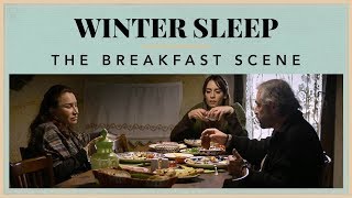 Winter Sleep - The Breakfast Scene