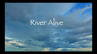 Watch Michael Tomlinson River Alive video