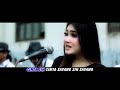 Nella Kharisma-Cinta Tak Memilihmu (official video) 2017