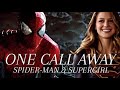 Spider-Man & Supergirl - One Call Away