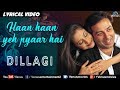 Haan Haan Yeh Pyaar Hai -LYRICAL VIDEO | Dillagi | Sunny Deol & Urmila | Bollywood Romantic Song