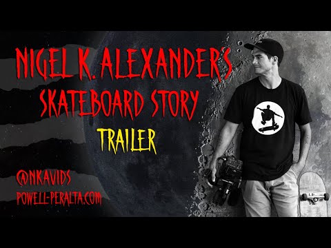 Nigel K. Alexander's Skateboard Story Trailer