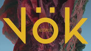 Vök - Autopilot [Audio]