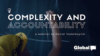 Complexity and Accountability: What Young Leaders Need To Know 2018