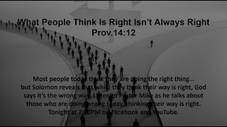 What People Think Is Right Isn’t Always Right