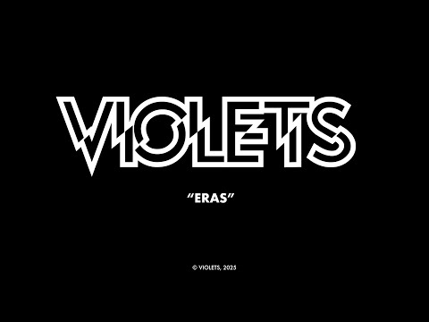 Violets - Eras