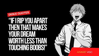 A Collection Of The Best Denji Quotes From Chainsaw Man