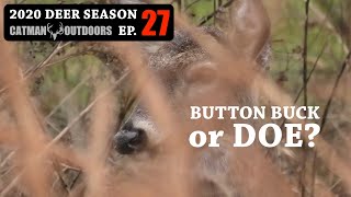 Up Close and Personal - 2020 Deer Season Ep 27